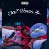 Nappy Katt - Don't Wanna Be - Single